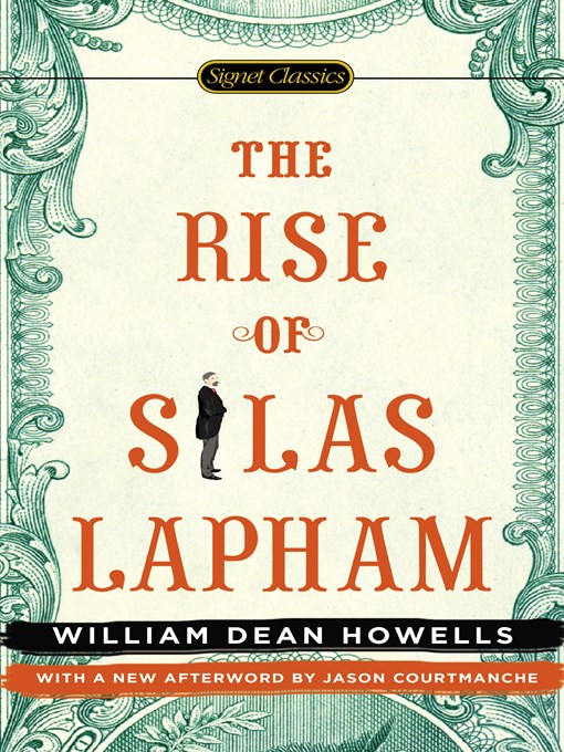 Title details for The Rise of Silas Lapham by William Dean Howells - Available